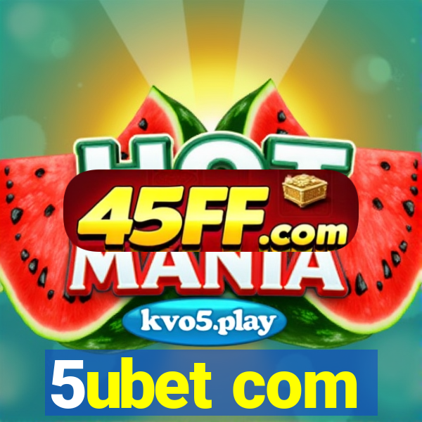 5ubet com